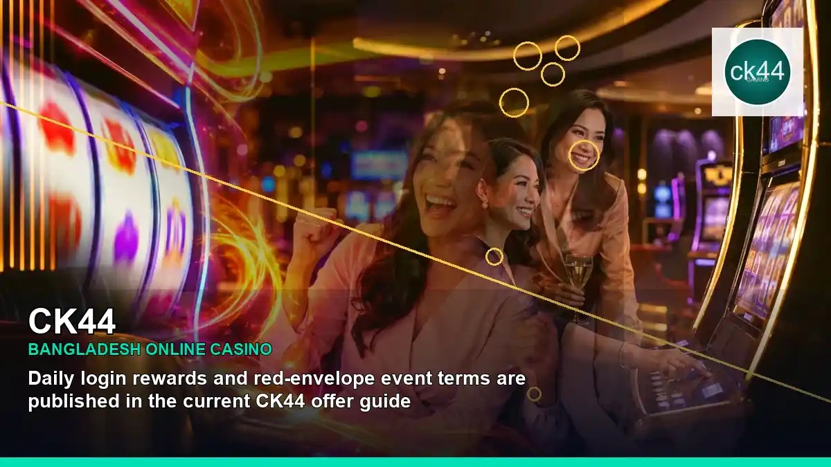 CK44 বাংলাদেশে অনলাইন স্লট ও ক্যাসিনো গেমস | Bangladesh online slots — mobile reel highlights · 2